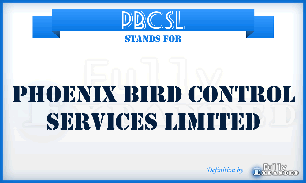 PBCSL - Phoenix Bird Control Services Limited