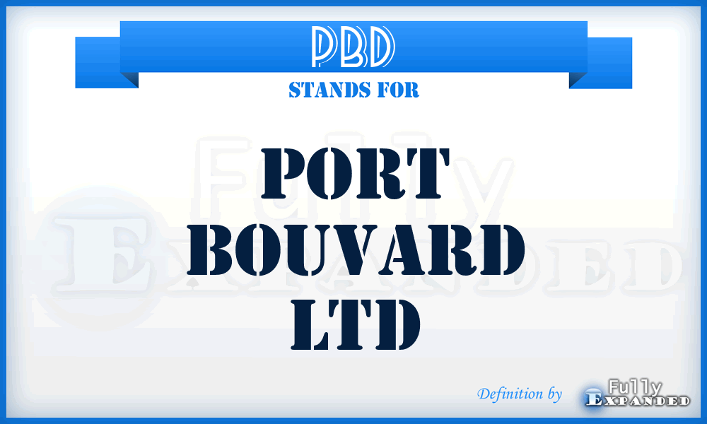 PBD - Port Bouvard Ltd