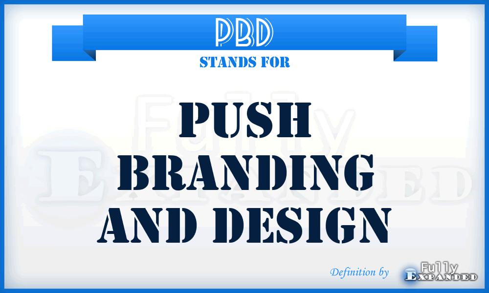 PBD - Push Branding and Design