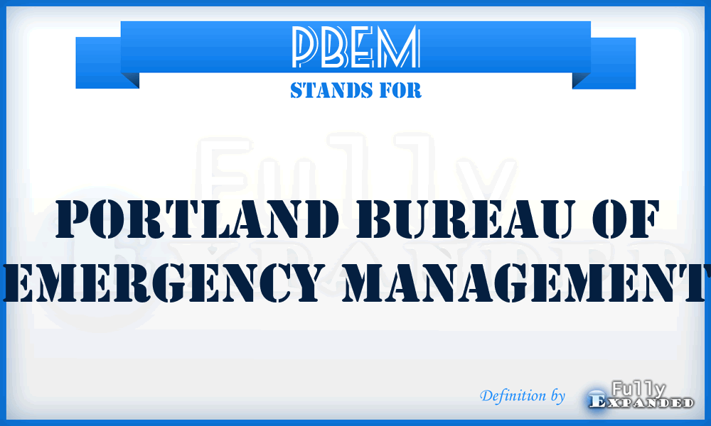 PBEM - Portland Bureau of Emergency Management