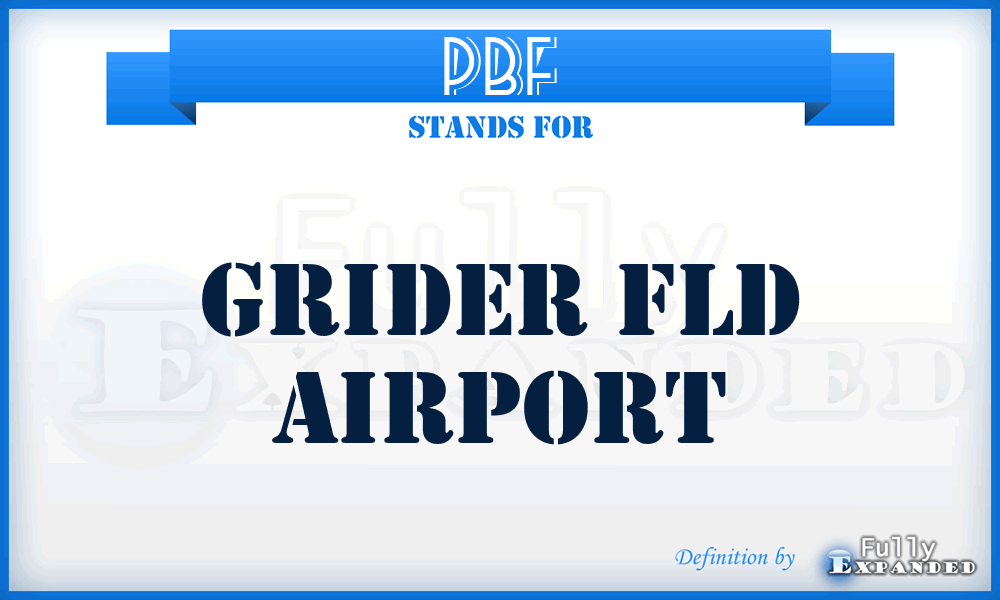 PBF - Grider Fld airport