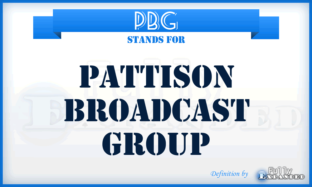 PBG - Pattison Broadcast Group