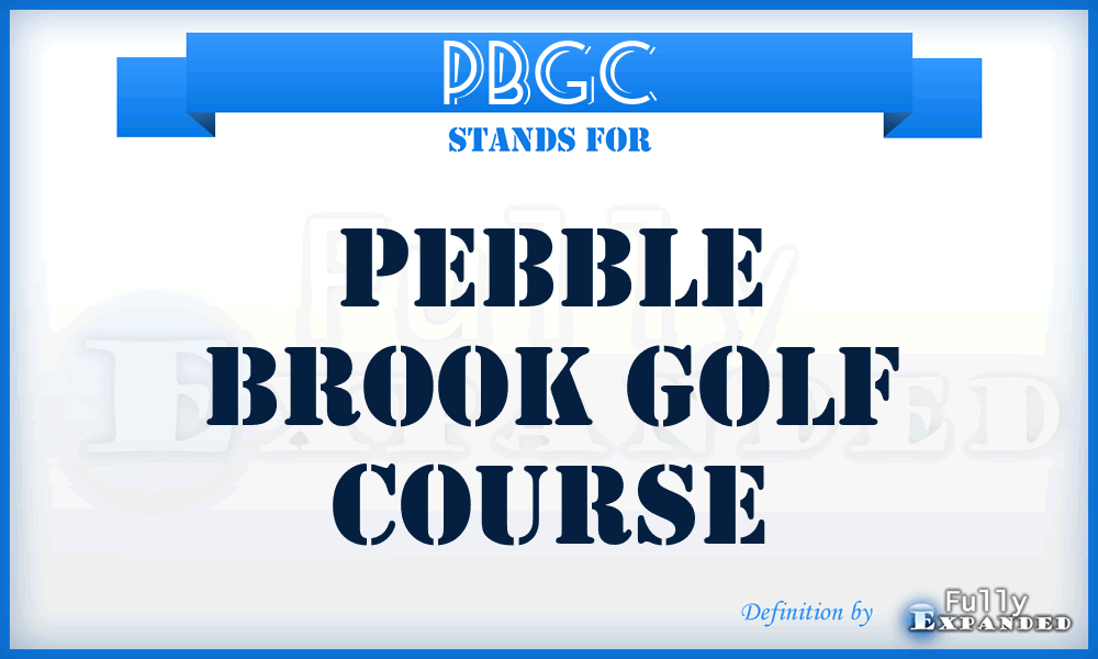 PBGC - Pebble Brook Golf Course