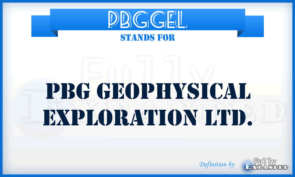 PBGGEL - PBG Geophysical Exploration Ltd.