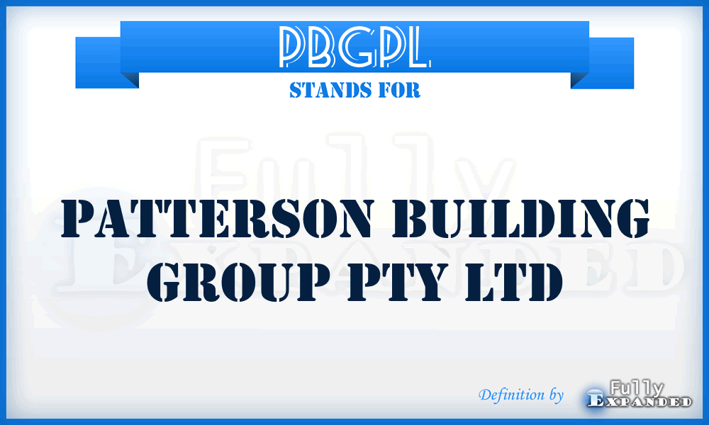 PBGPL - Patterson Building Group Pty Ltd