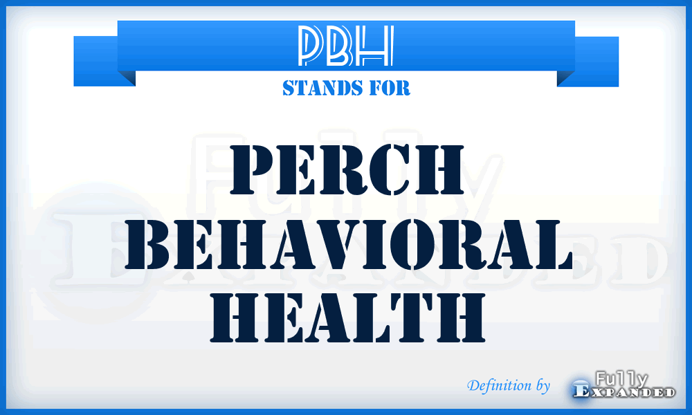 PBH - Perch Behavioral Health