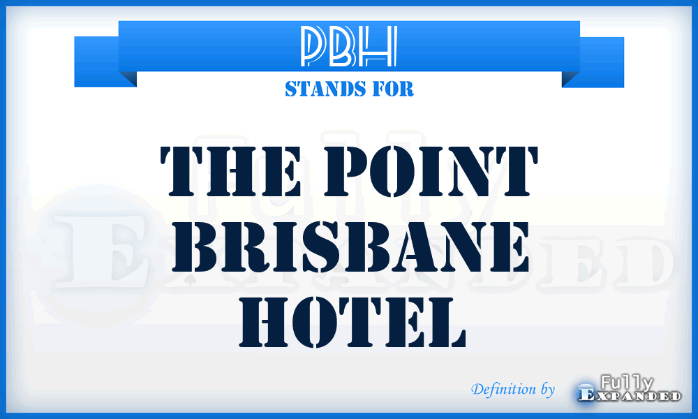 PBH - The Point Brisbane Hotel