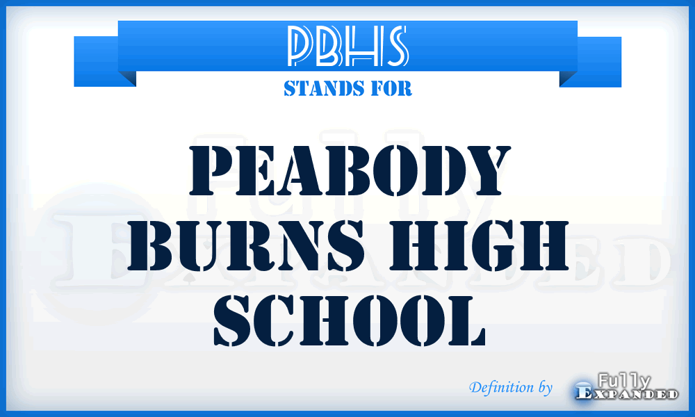 PBHS - Peabody Burns High School