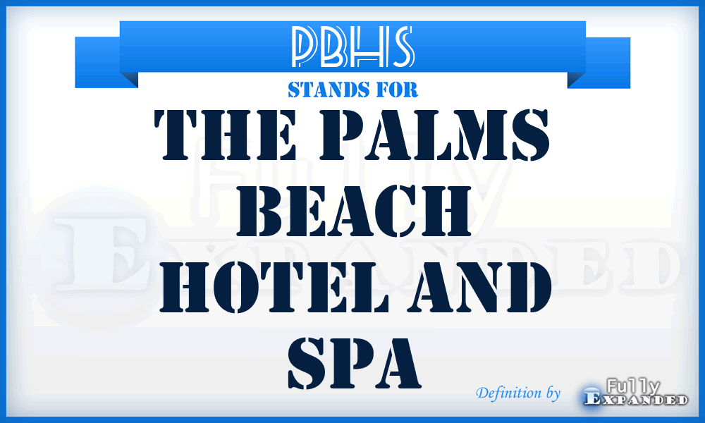 PBHS - The Palms Beach Hotel and Spa