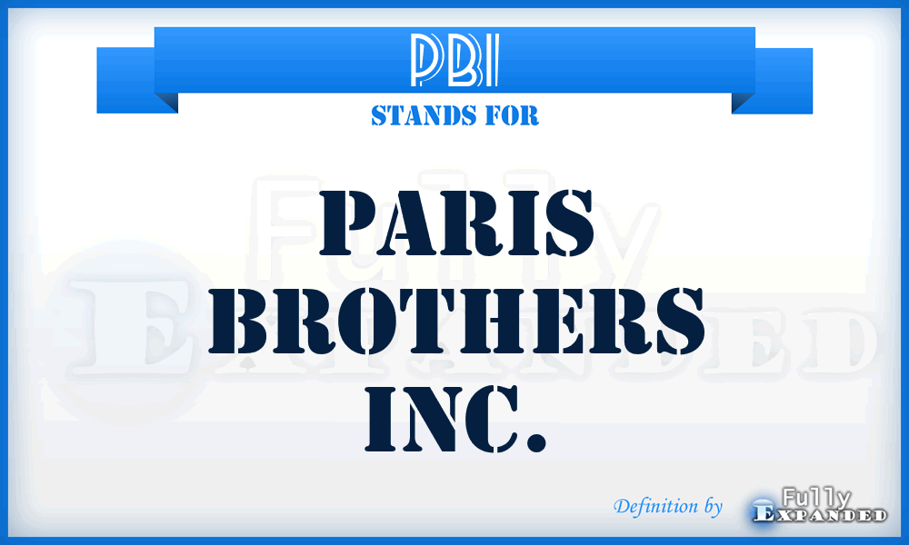 PBI - Paris Brothers Inc.