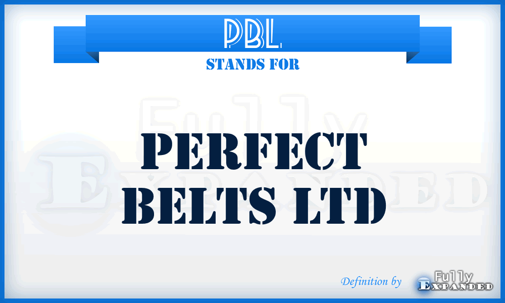 PBL - Perfect Belts Ltd