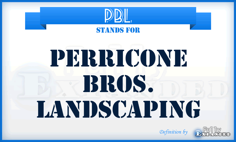 PBL - Perricone Bros. Landscaping