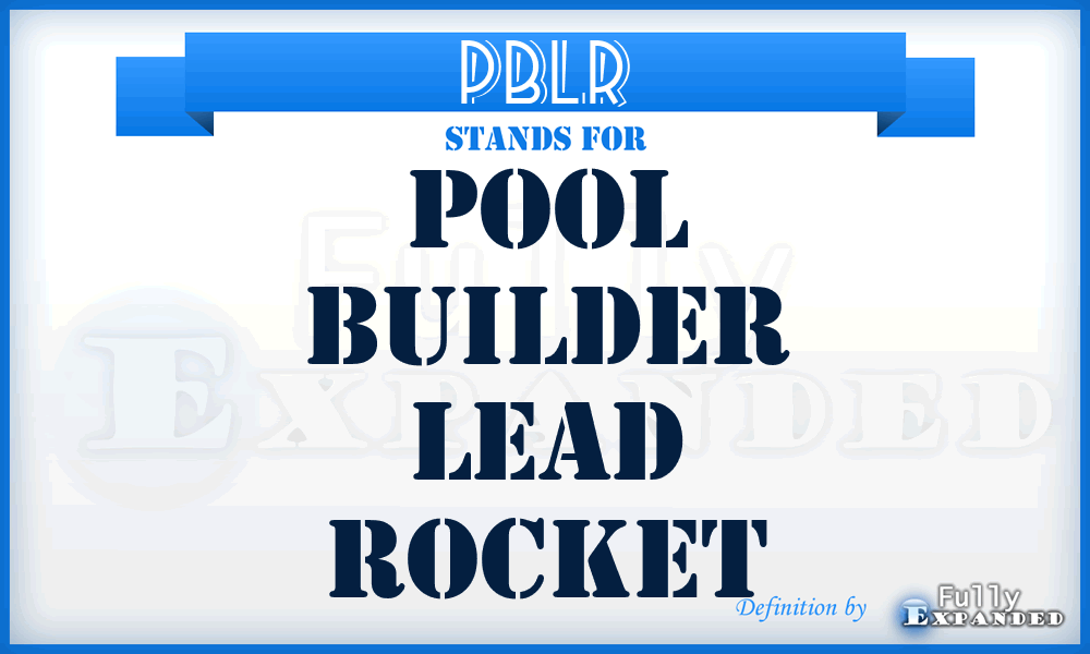 PBLR - Pool Builder Lead Rocket