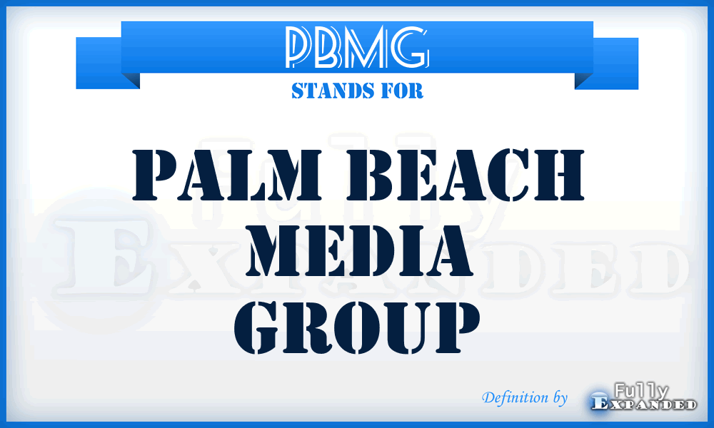 PBMG - Palm Beach Media Group