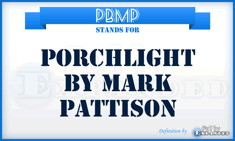 PBMP - Porchlight By Mark Pattison