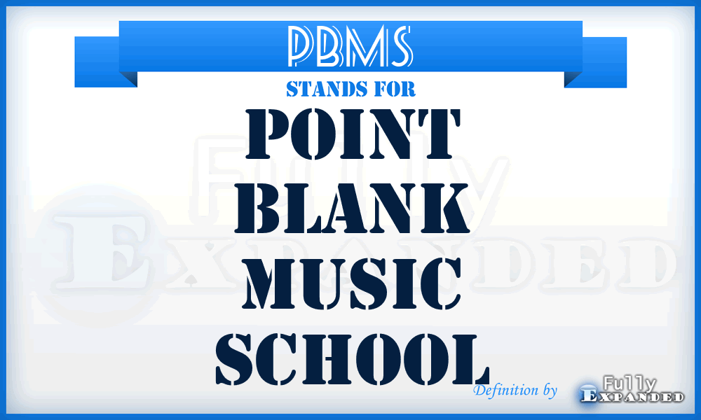 PBMS - Point Blank Music School