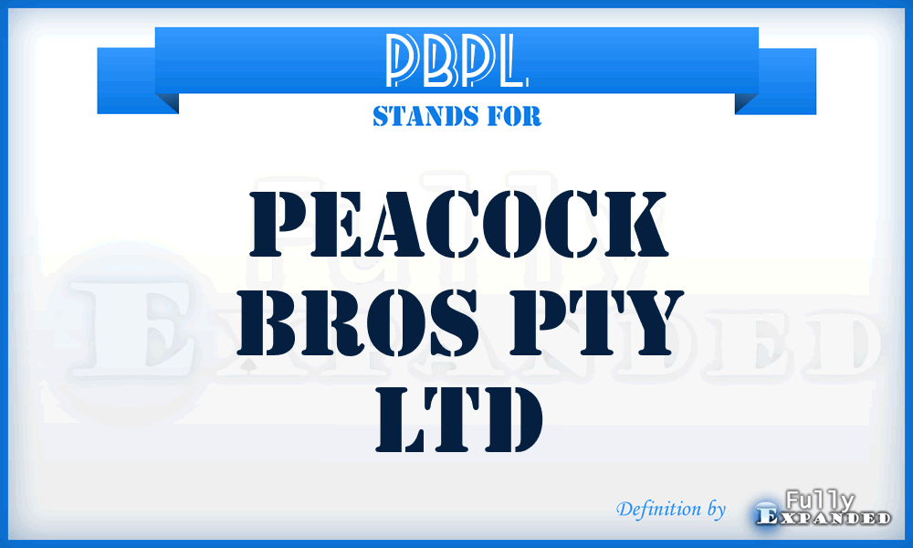 PBPL - Peacock Bros Pty Ltd