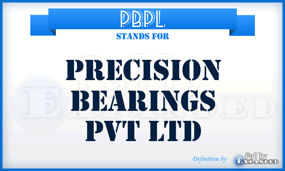 PBPL - Precision Bearings Pvt Ltd