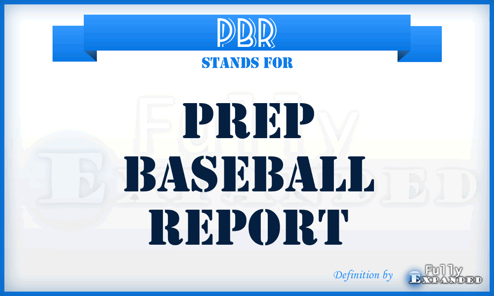 PBR - Prep Baseball Report