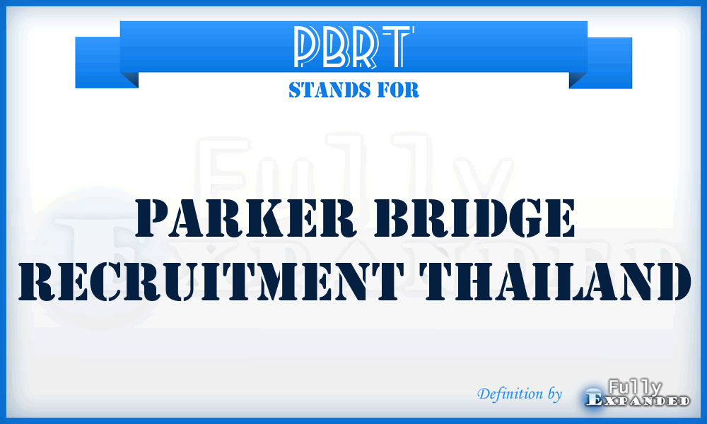 PBRT - Parker Bridge Recruitment Thailand