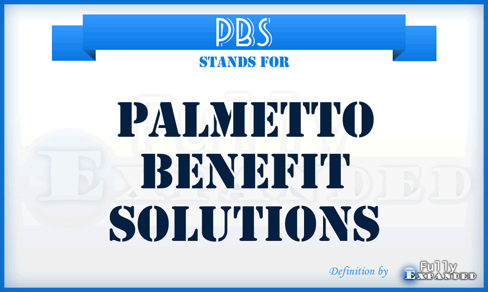 PBS - Palmetto Benefit Solutions