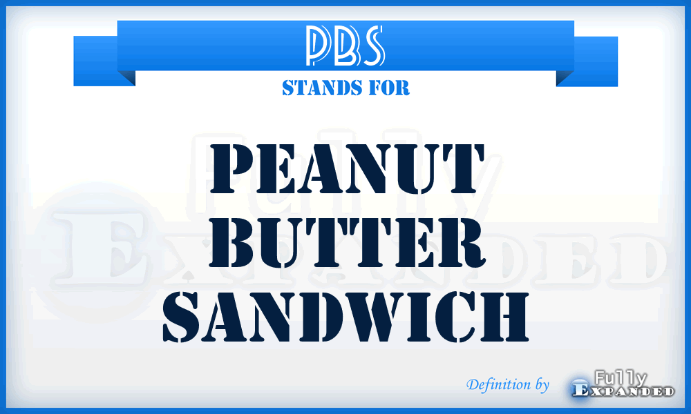PBS - Peanut Butter Sandwich