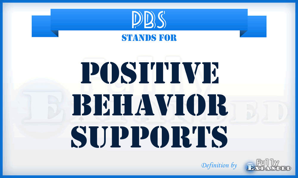 PBS - Positive Behavior Supports