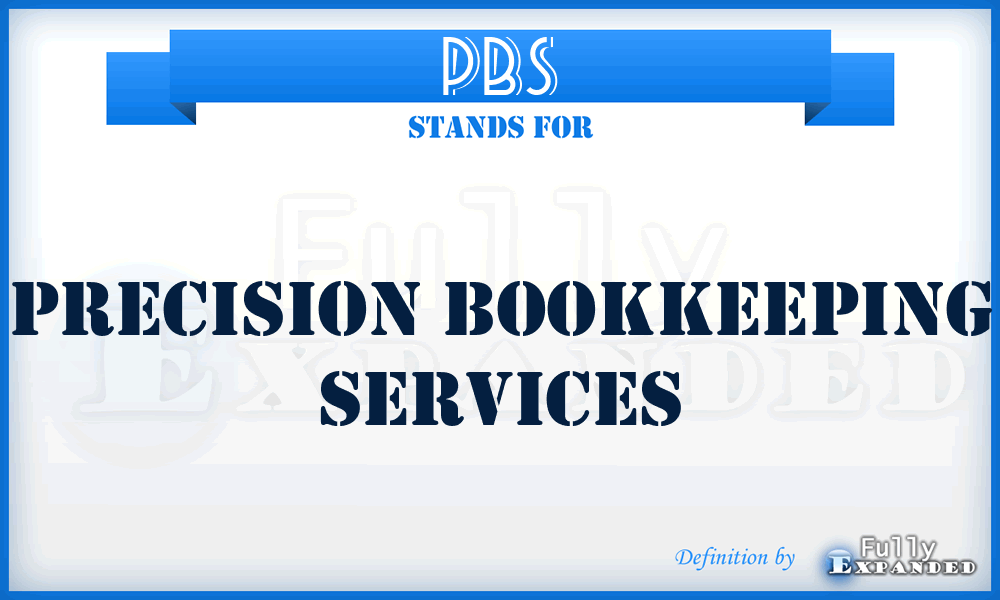 PBS - Precision Bookkeeping Services