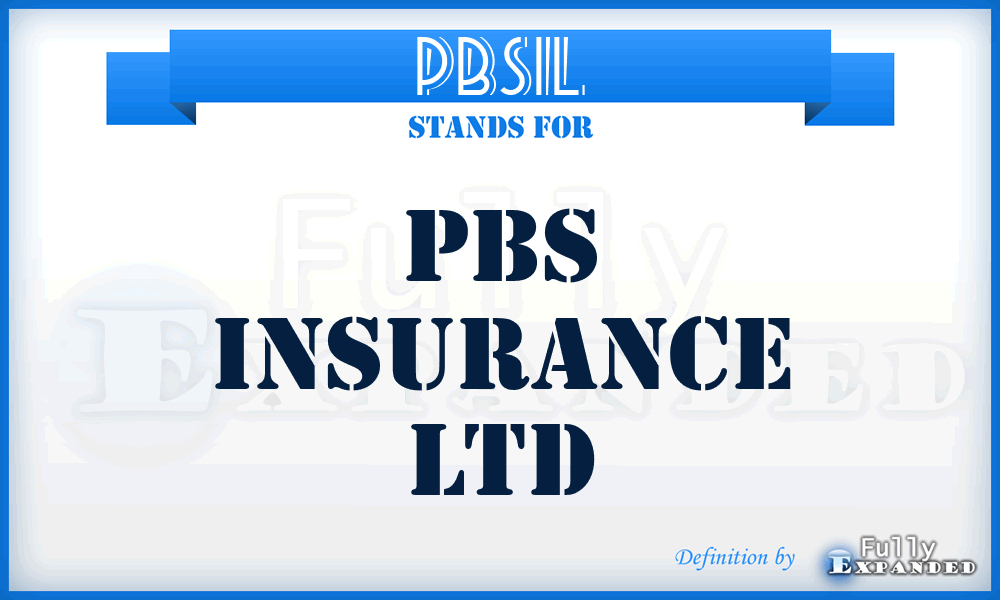 PBSIL - PBS Insurance Ltd