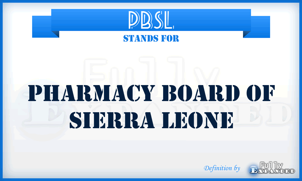 PBSL - Pharmacy Board of Sierra Leone
