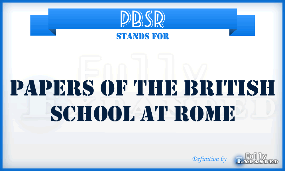 PBSR - Papers of the British School at Rome