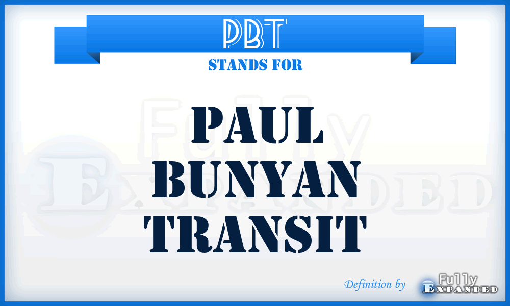 PBT - Paul Bunyan Transit