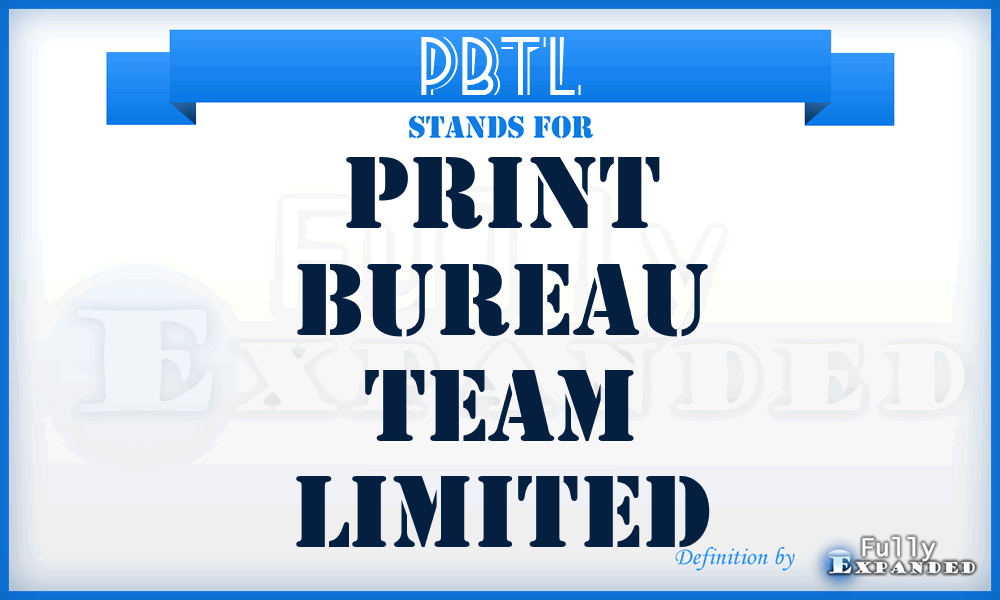 PBTL - Print Bureau Team Limited