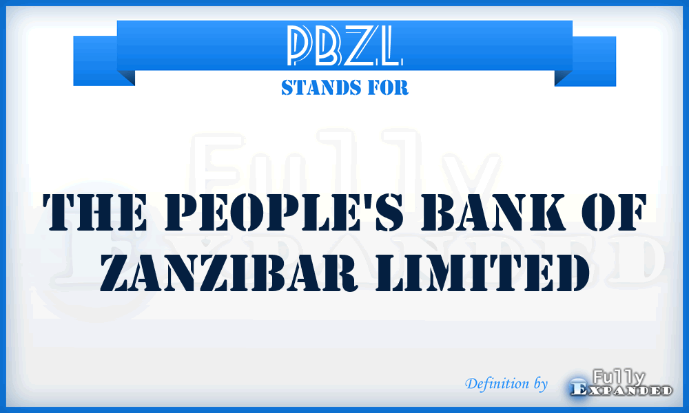 PBZL - The People's Bank of Zanzibar Limited