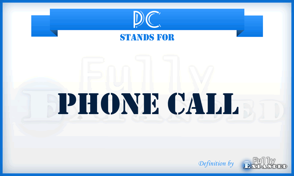 PC - Phone call