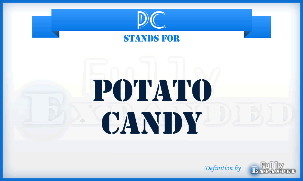 PC - Potato Candy