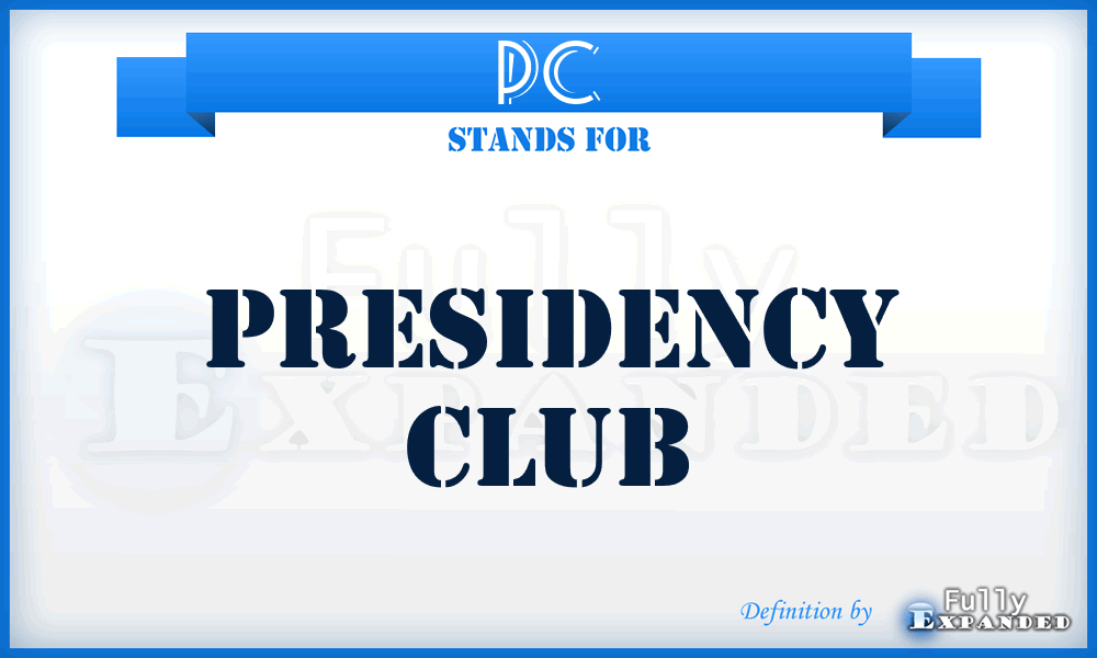 PC - Presidency Club