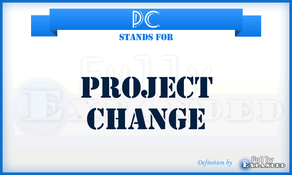 PC - Project Change