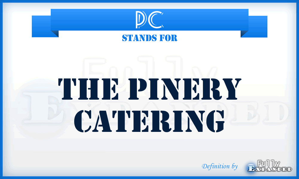 PC - The Pinery Catering