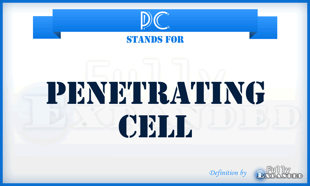 PC - penetrating cell