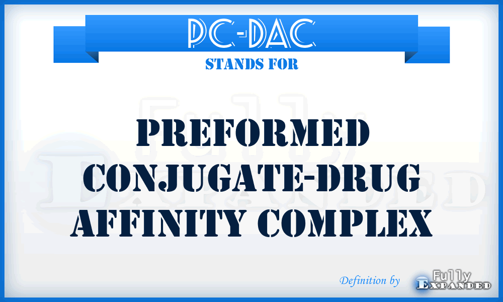 PC-DAC - Preformed Conjugate-Drug Affinity Complex