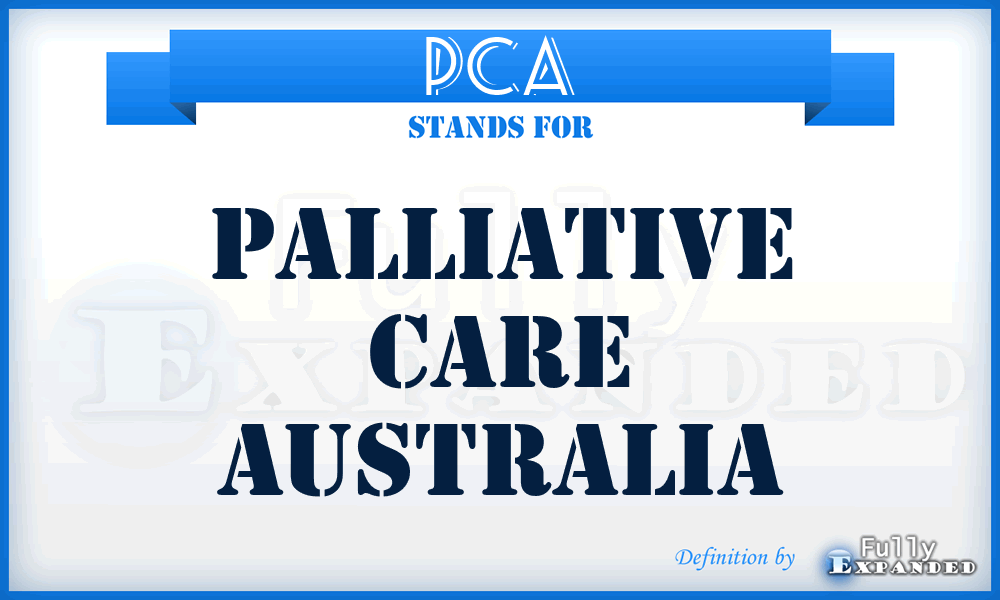 PCA - Palliative Care Australia