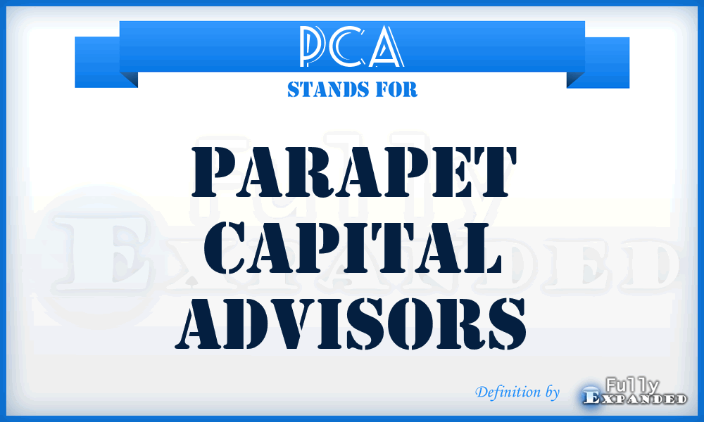 PCA - Parapet Capital Advisors