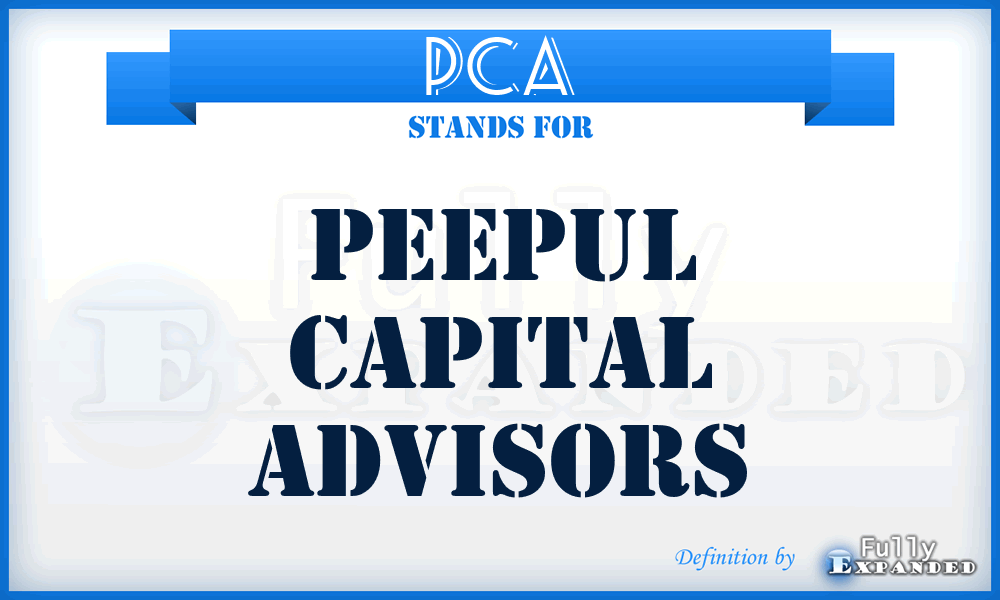 PCA - Peepul Capital Advisors
