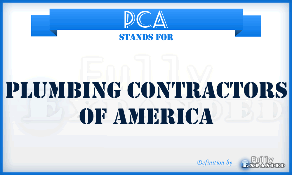 PCA - Plumbing Contractors of America