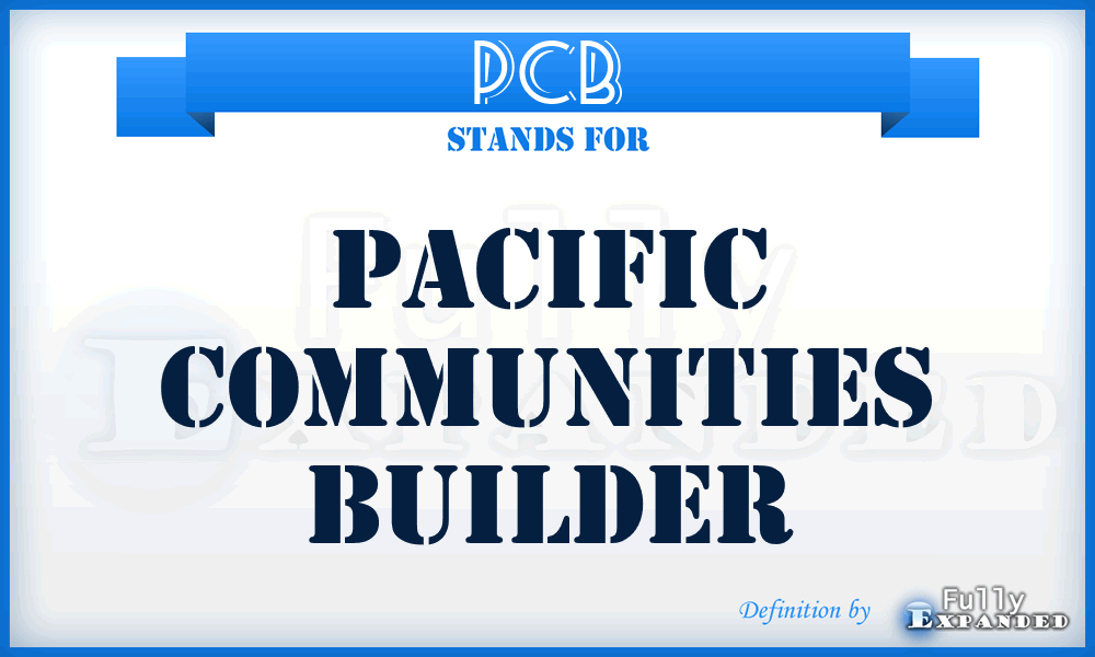 PCB - Pacific Communities Builder