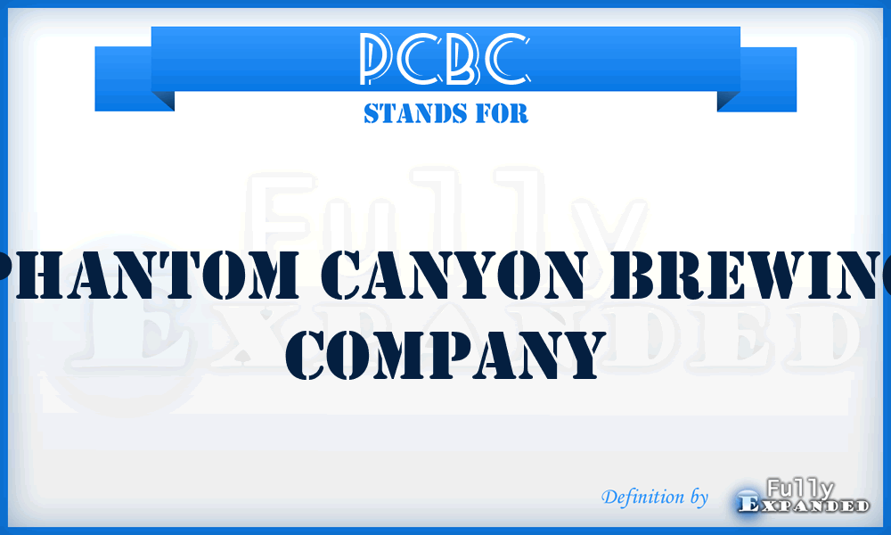 PCBC - Phantom Canyon Brewing Company