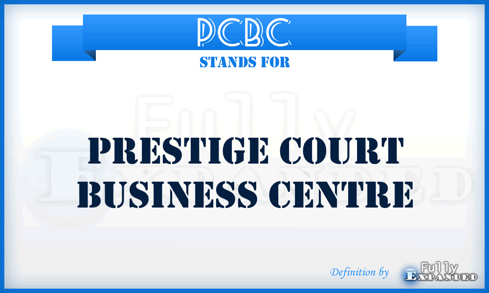 PCBC - Prestige Court Business Centre