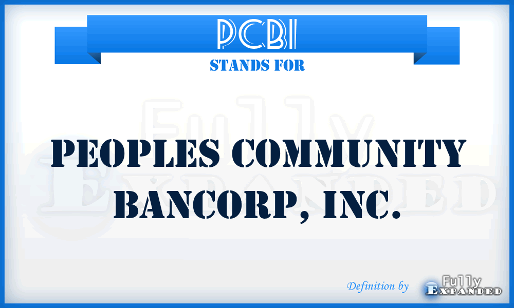PCBI - Peoples Community Bancorp, Inc.