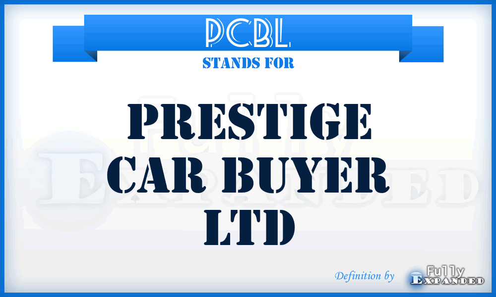 PCBL - Prestige Car Buyer Ltd